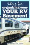 RV with storage lids open and text that reads: Ideas for organizing your RV basement.